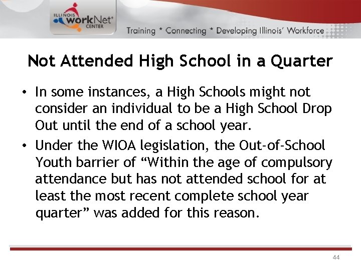 Not Attended High School in a Quarter • In some instances, a High Schools Not Attended High School in a Quarter • In some instances, a High Schools