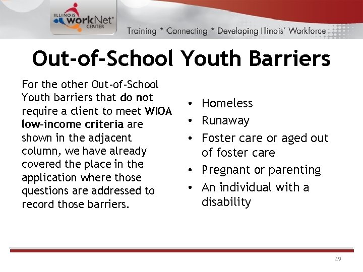 Out-of-School Youth Barriers For the other Out-of-School Youth barriers that do not require a Out-of-School Youth Barriers For the other Out-of-School Youth barriers that do not require a