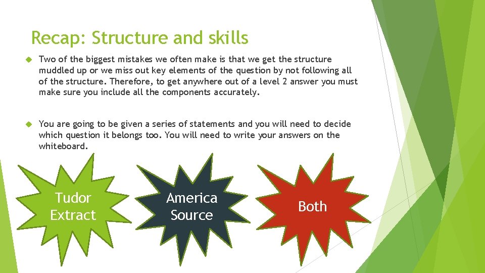 Recap: Structure and skills Two of the biggest mistakes we often make is that