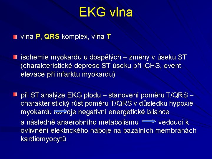 EKG vlna P, QRS komplex, vlna T ischemie myokardu u dospělých – změny v