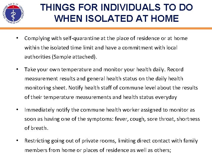 THINGS FOR INDIVIDUALS TO DO WHEN ISOLATED AT HOME • Complying with self-quarantine at