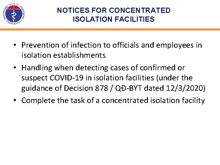 NOTICES FOR CONCENTRATED ISOLATION FACILITIES • Prevention of infection to officials and employees in