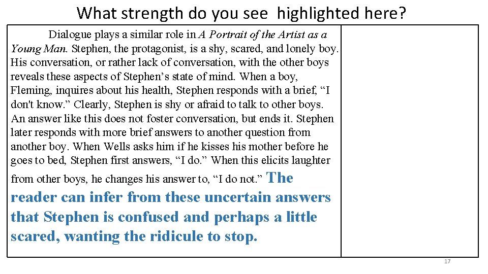 What strength do you see highlighted here? Dialogue plays a similar role in A