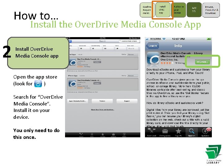 How to… Install the Over. Drive Media Console App 2 Install Over. Drive Media