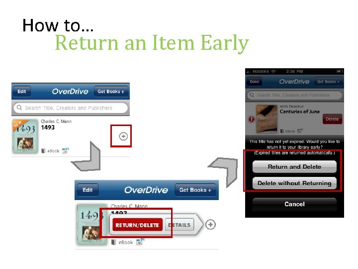 How to… Return an Item Early 