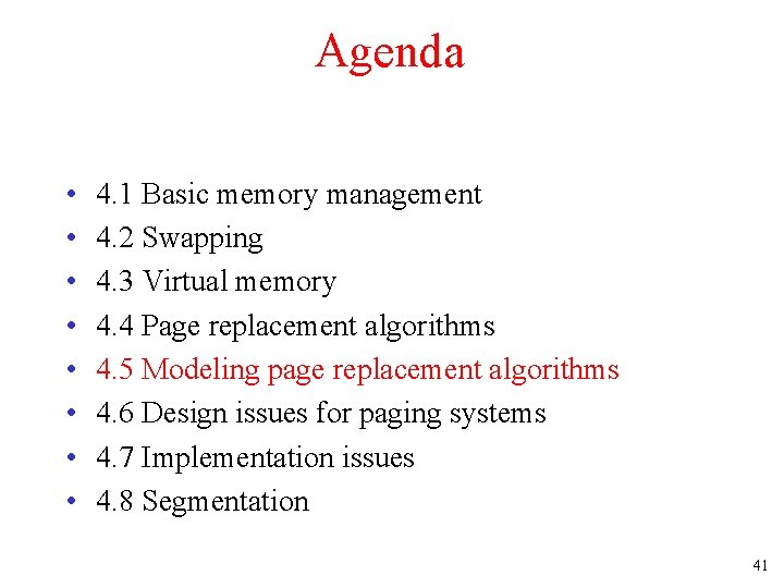 Agenda • • 4. 1 Basic memory management 4. 2 Swapping 4. 3 Virtual