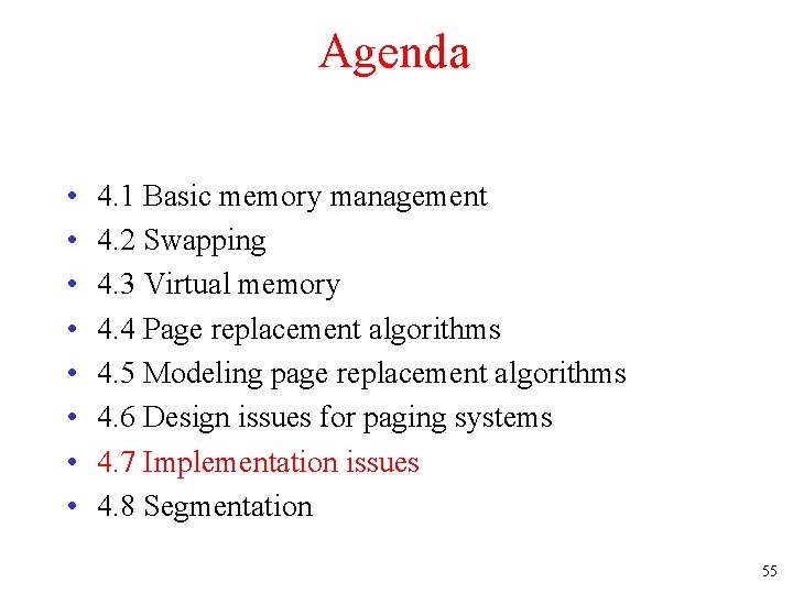 Agenda • • 4. 1 Basic memory management 4. 2 Swapping 4. 3 Virtual