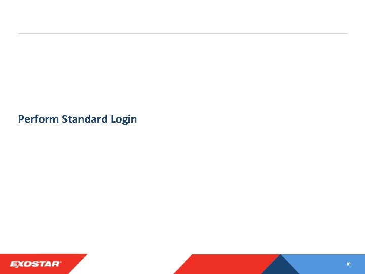 Perform Standard Login 10 