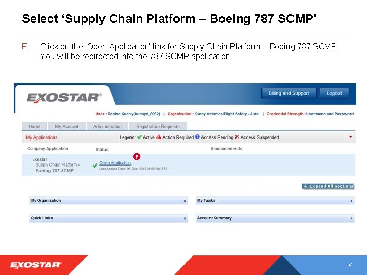 Select ‘Supply Chain Platform – Boeing 787 SCMP’ F. Click on the ‘Open Application’