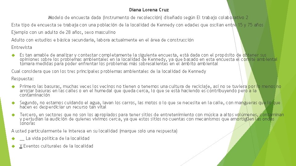 Diana Lorena Cruz Modelo de encuesta dada (instrumento de recolección) diseñado según El trabajo