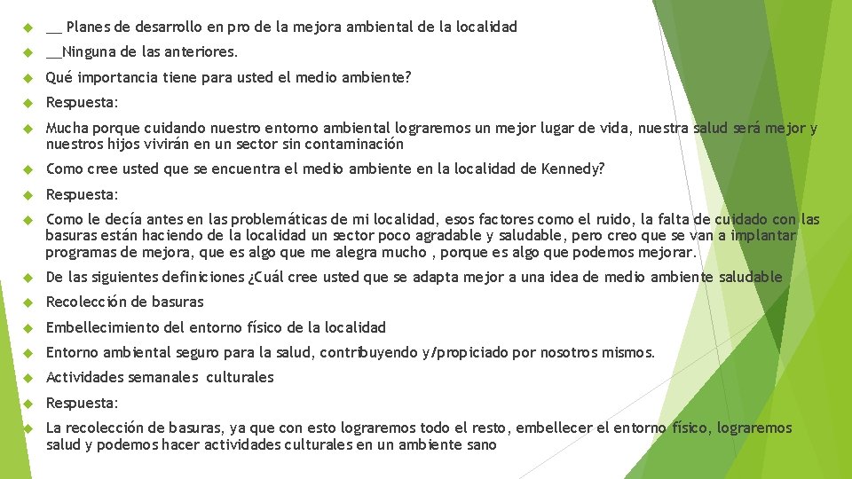  __ Planes de desarrollo en pro de la mejora ambiental de la localidad