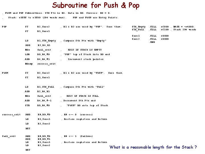 Subroutine for Push & Pop ; PUSH and POP Subroutines. STK Ptr is R