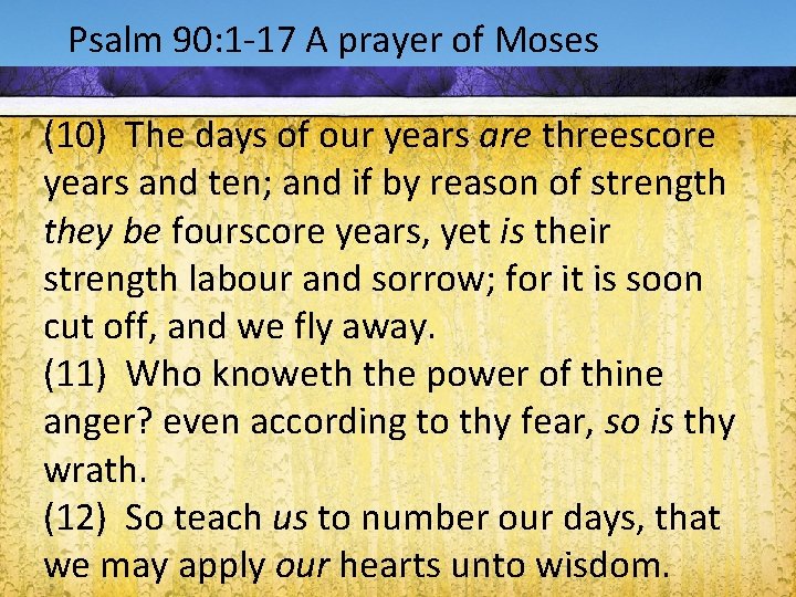 Acts 1: 9 -1290: 1 -17 A prayer of Moses Psalm (10) The days