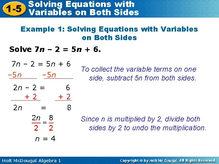 Solving Equations with 1 -5 Variables on Both Sides Example 1: Solving Equations with Solving Equations with 1 -5 Variables on Both Sides Example 1: Solving Equations with
