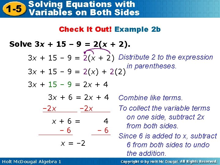 Solving Equations with 1 -5 Variables on Both Sides Check It Out! Example 2 Solving Equations with 1 -5 Variables on Both Sides Check It Out! Example 2