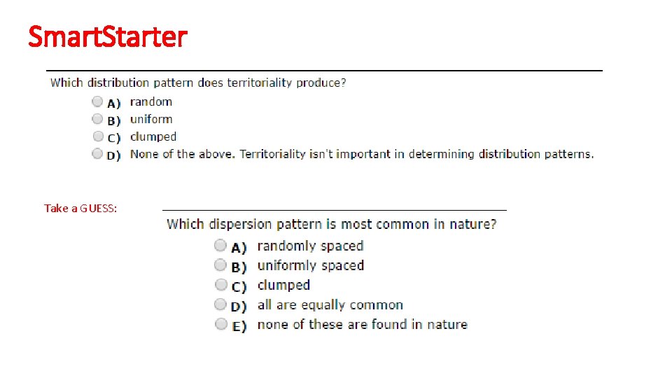 Smart. Starter Take a GUESS: 