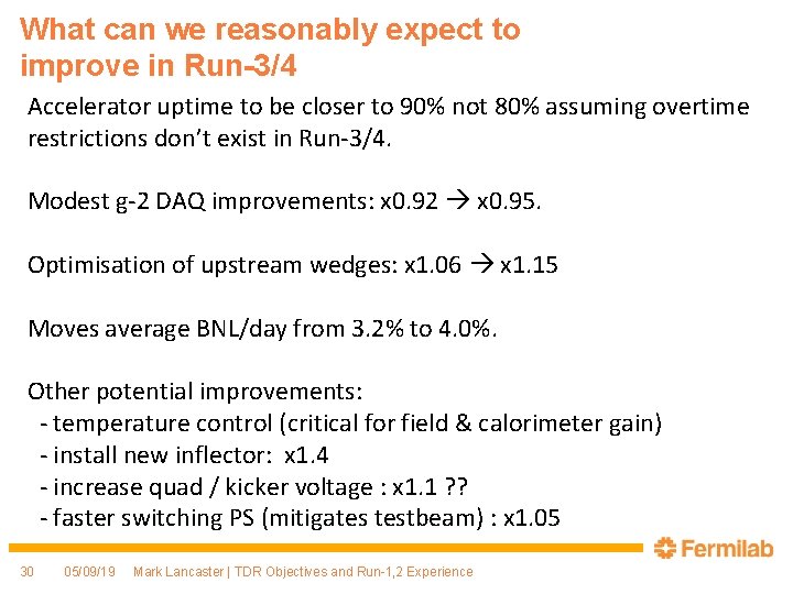 What can we reasonably expect to improve in Run-3/4 Accelerator uptime to be closer