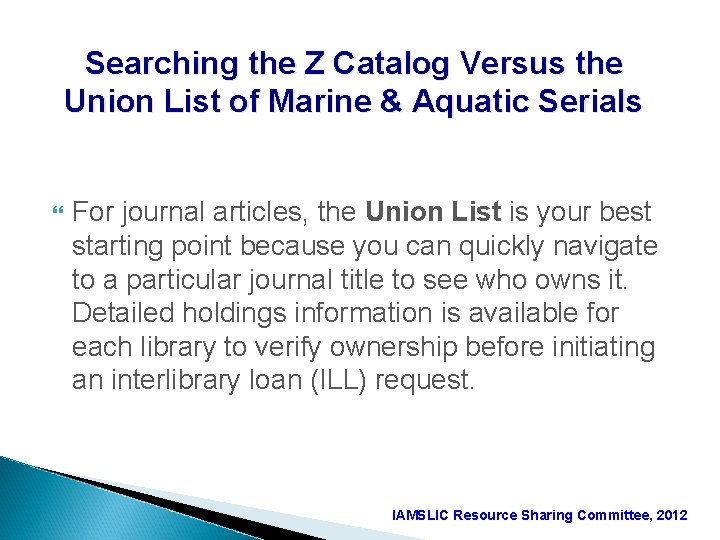 Searching the Z Catalog Versus the Union List of Marine & Aquatic Serials For