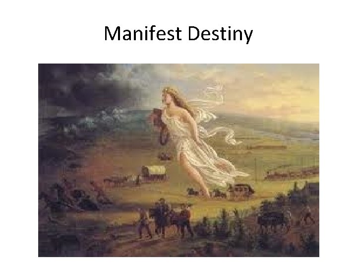 Manifest Destiny 