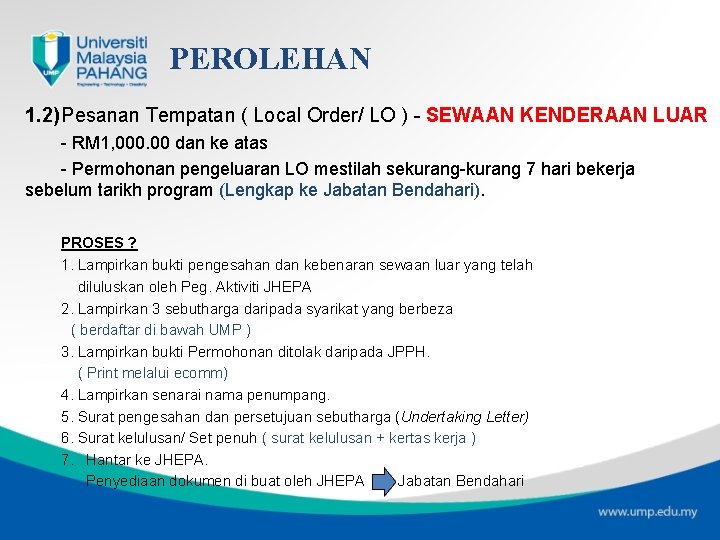 PEROLEHAN 1. 2)Pesanan Tempatan ( Local Order/ LO ) - SEWAAN KENDERAAN LUAR -