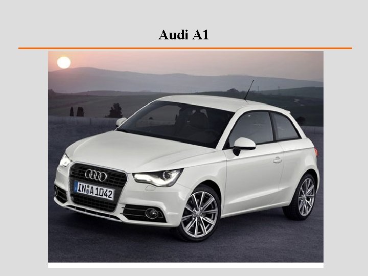 Audi A 1 