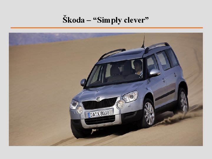 Škoda – “Simply clever” 