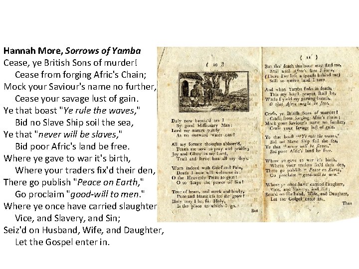 Hannah More, Sorrows of Yamba Cease, ye British Sons of murder! Cease from forging