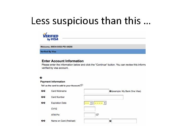 Less suspicious than this … 