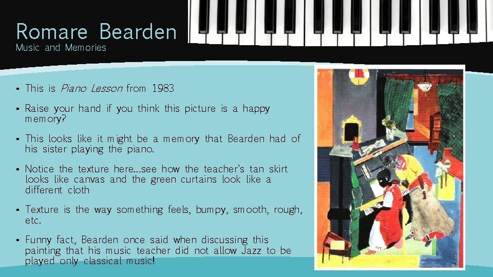 Romare Bearden Music and Memories ▪ This is Piano Lesson from 1983 ▪ Raise