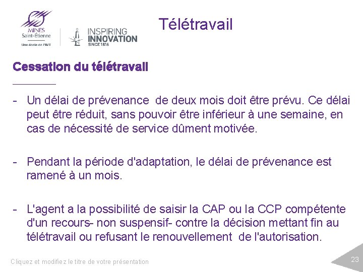 Télétravail Cessation du télétravail - Un délai de prévenance de deux mois doit être