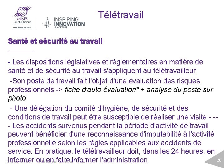 Télétravail Santé et sécurité au travail - Les dispositions législatives et réglementaires en matière