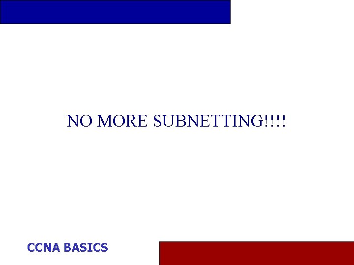 NO MORE SUBNETTING!!!! CCNA BASICS 