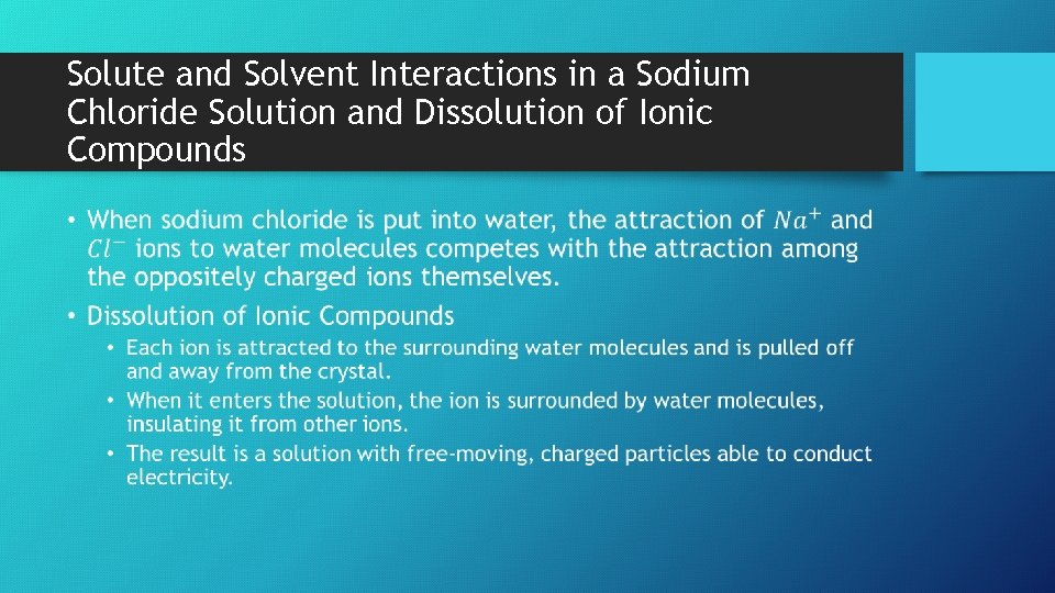 Solute and Solvent Interactions in a Sodium Chloride Solution and Dissolution of Ionic Compounds