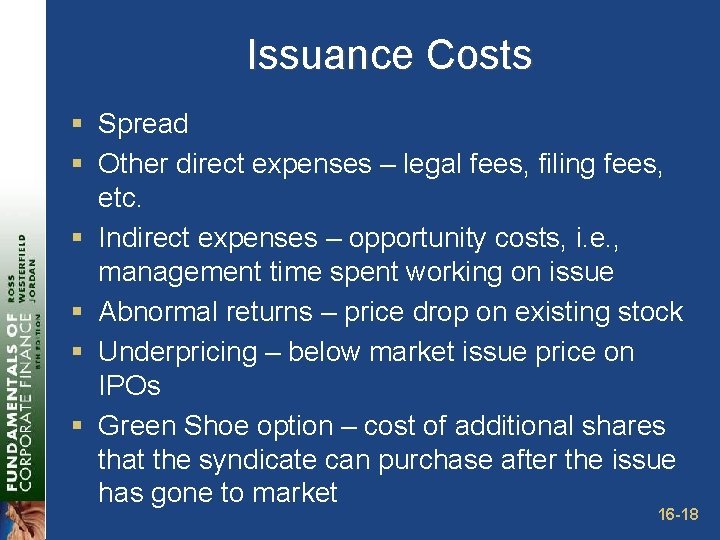 Issuance Costs § Spread § Other direct expenses – legal fees, filing fees, etc.