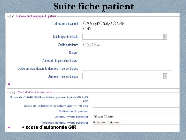 Suite fiche patient + score d’autonomie GIR 