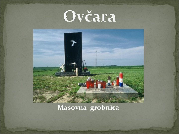 Ovčara Masovna grobnica 