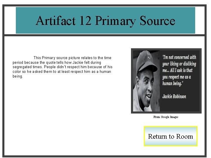 Artifact 12 Primary Source This Primary source picture relates to the time period because