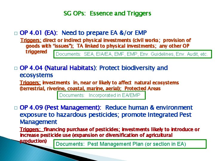 SG OPs: Essence and Triggers � OP 4. 01 (EA): Need to prepare EA