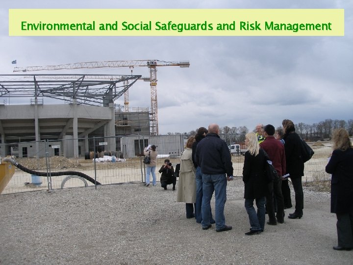 Environmental and Social Safeguards and Risk Management 