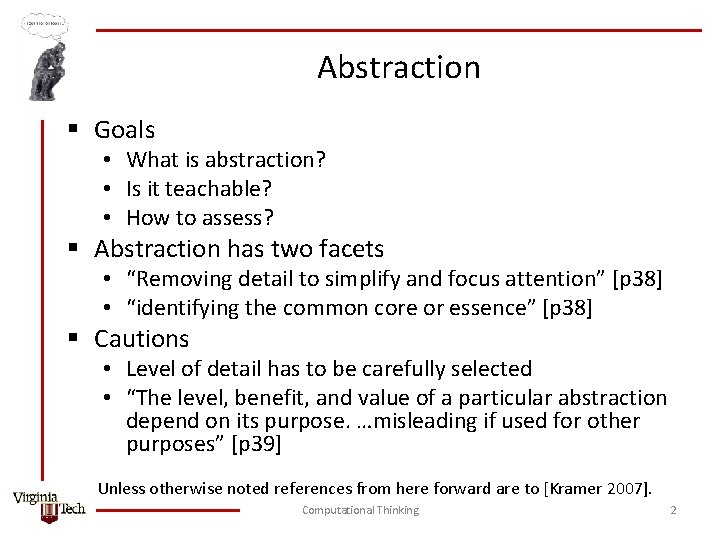 Abstraction § Goals • What is abstraction? • Is it teachable? • How to