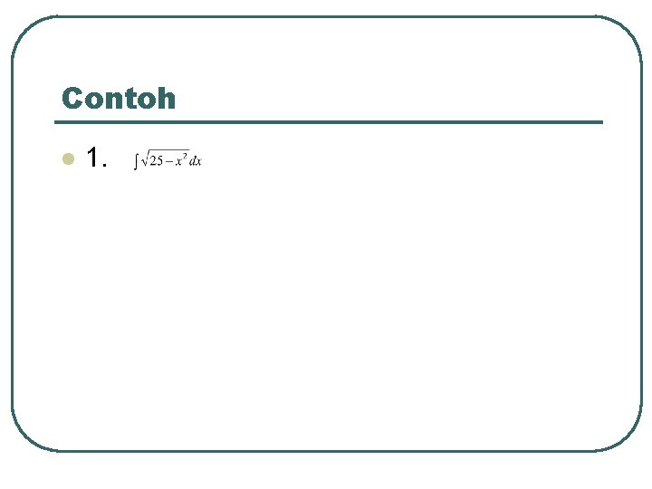 Contoh l 1. 