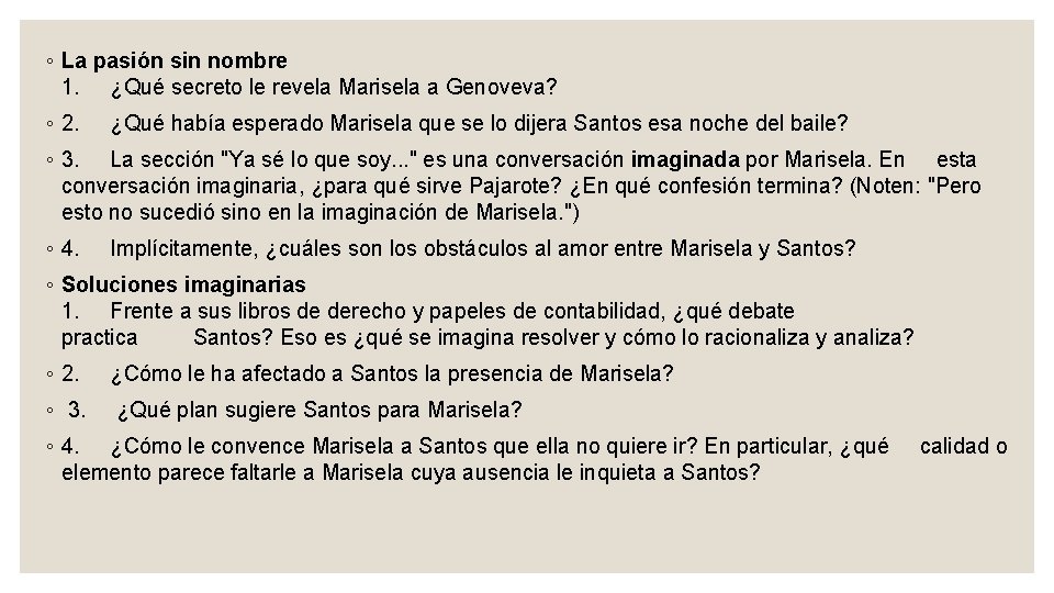 ◦ La pasión sin nombre 1. ¿Qué secreto le revela Marisela a Genoveva? ◦