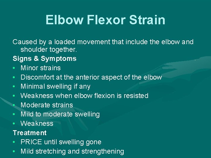 Elbow Flexor Strain Caused by a loaded movement that include the elbow and shoulder