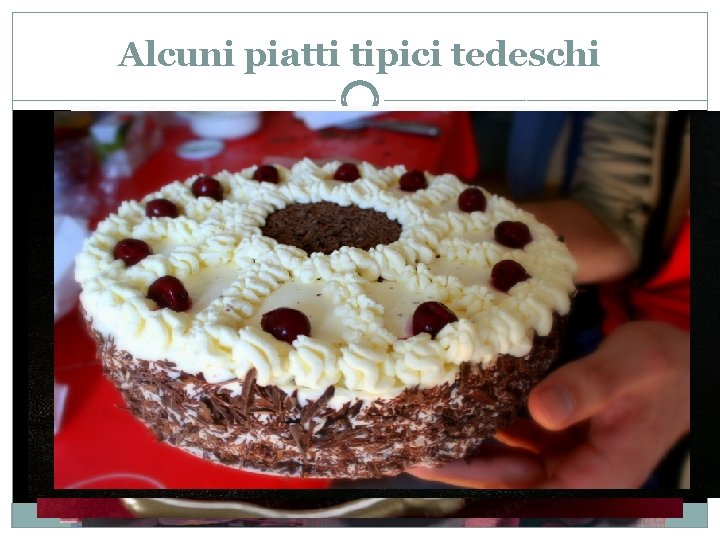 Alcuni piatti tipici tedeschi 