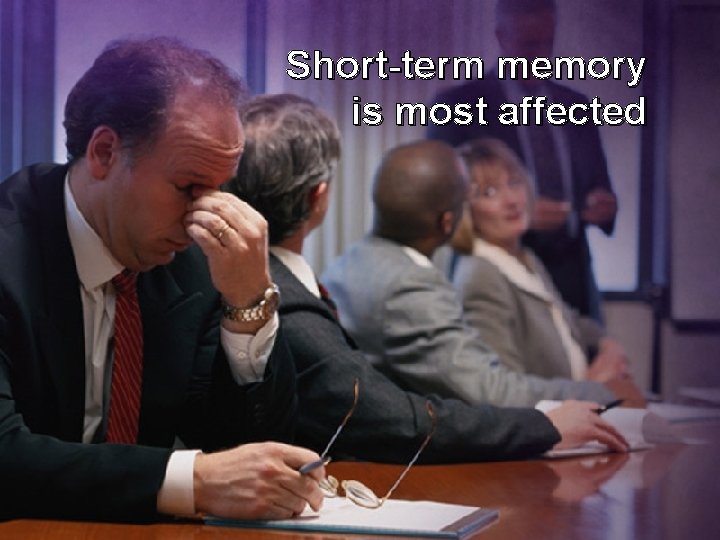 Short-term memory is most affected 