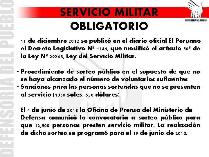 SERVICIO MILITAR OBLIGATORIO 11 de diciembre 2012 se publicó en el diario oficial El