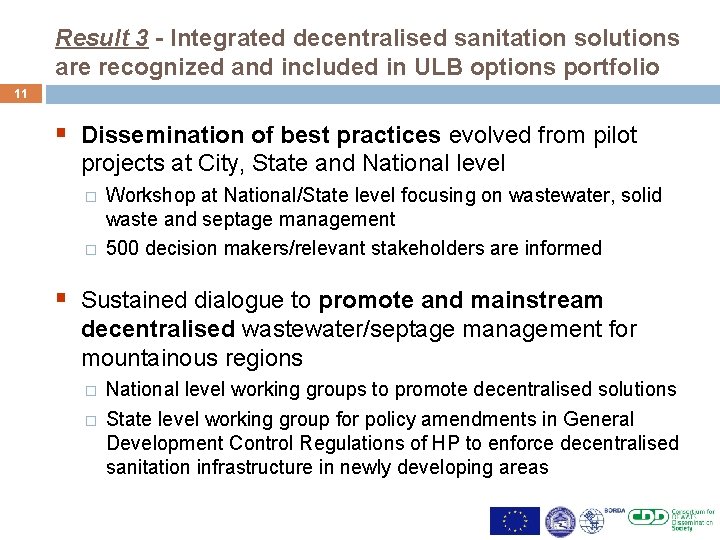 Result 3 - Integrated decentralised sanitation solutions are recognized and included in ULB options