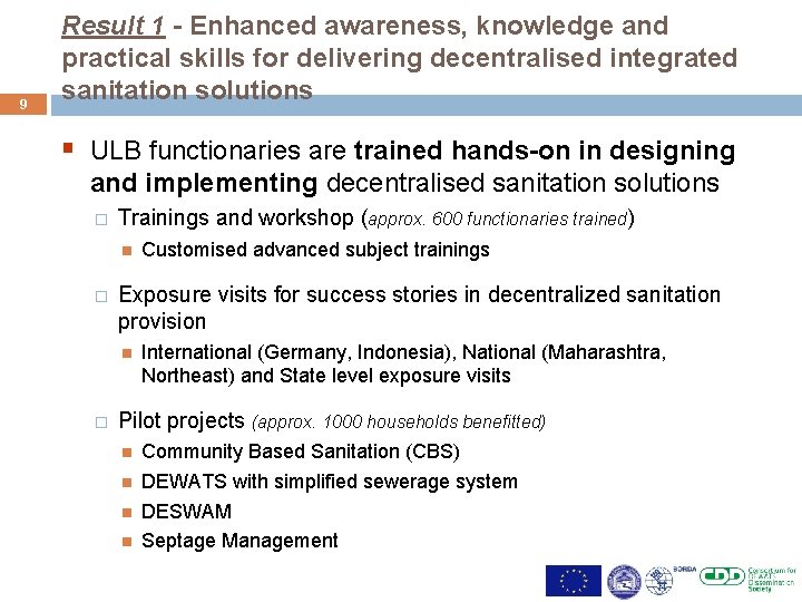 9 Result 1 - Enhanced awareness, knowledge and practical skills for delivering decentralised integrated