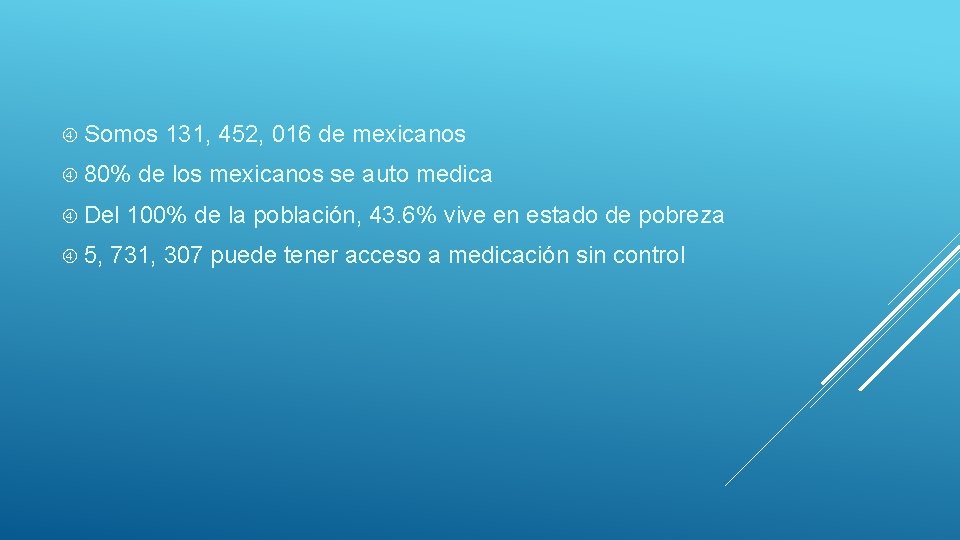  Somos 80% Del 5, 131, 452, 016 de mexicanos de los mexicanos se