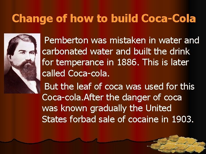 Change of how to build Coca-Cola Pemberton was mistaken in water and carbonated water